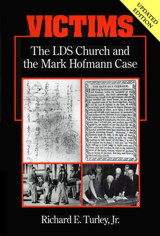 Victims: The LDS Church and the Mark Hofmann Case
