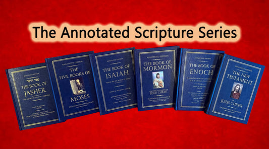 Annotated Scripture Series (all six books) and get free shipping!