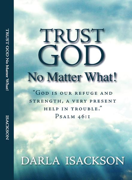 Trust God No Matter What!