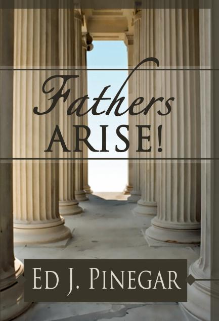 Fathers Arise!