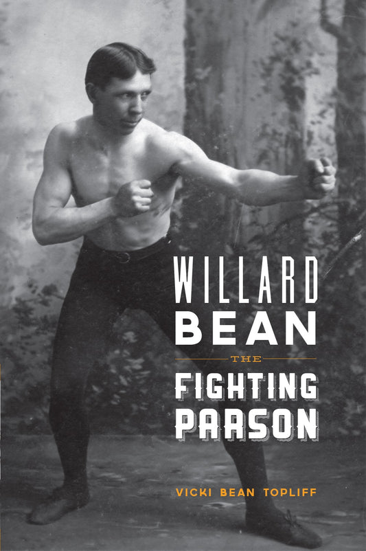 Willard Bean: The Fighting Parson