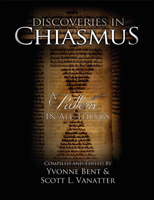 Discoveries in Chiasmus: A Pattern in All Things