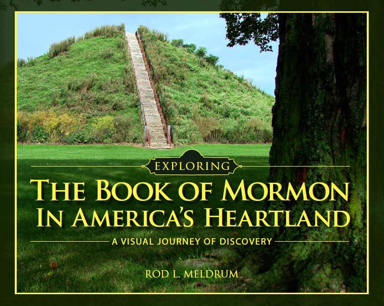 Exploring the Book of Mormon in America's Heartland