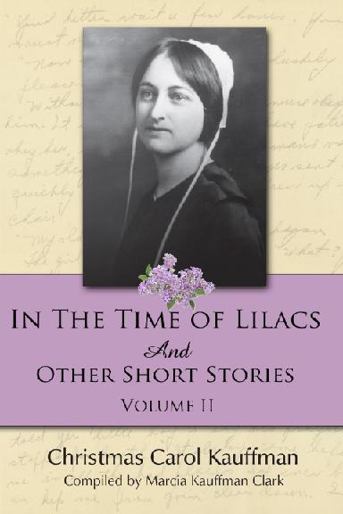 In the Time of Lilacs and Other Short Stories, Volume 2