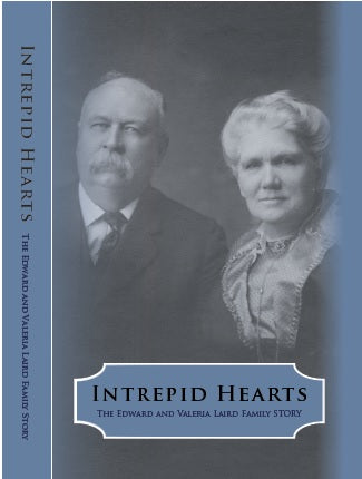 Intrepid Hearts: The Edward and Valeria Laird Family Story