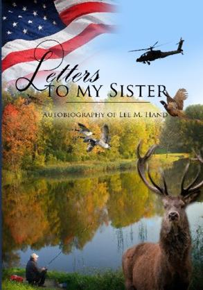 Letters to My Sister: Autobiography of Lee Merrill Hand