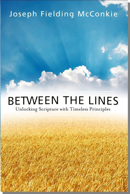 Between the Lines: Unlocking Scripture with Timeless Principles (Hardcover)