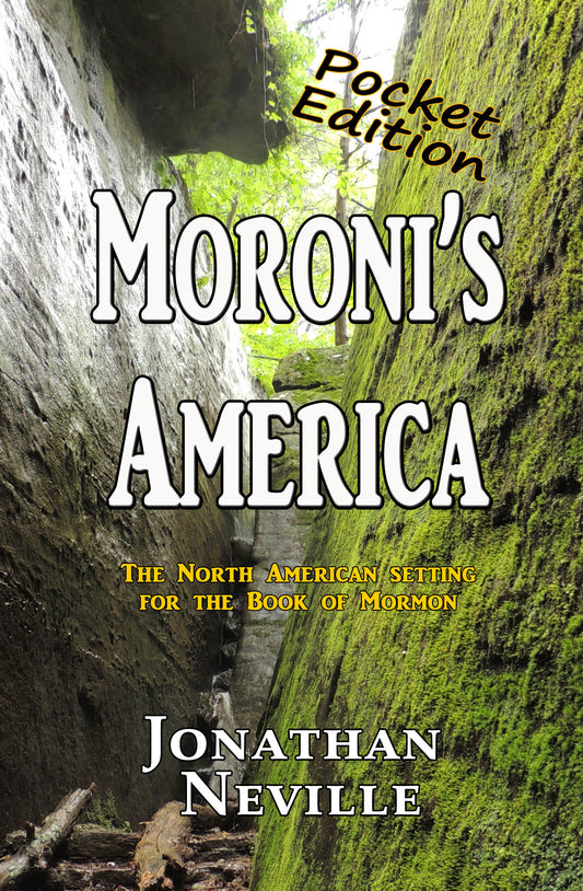 Moroni's America: The North American Setting for the Book of Mormon (Pocket Edition)