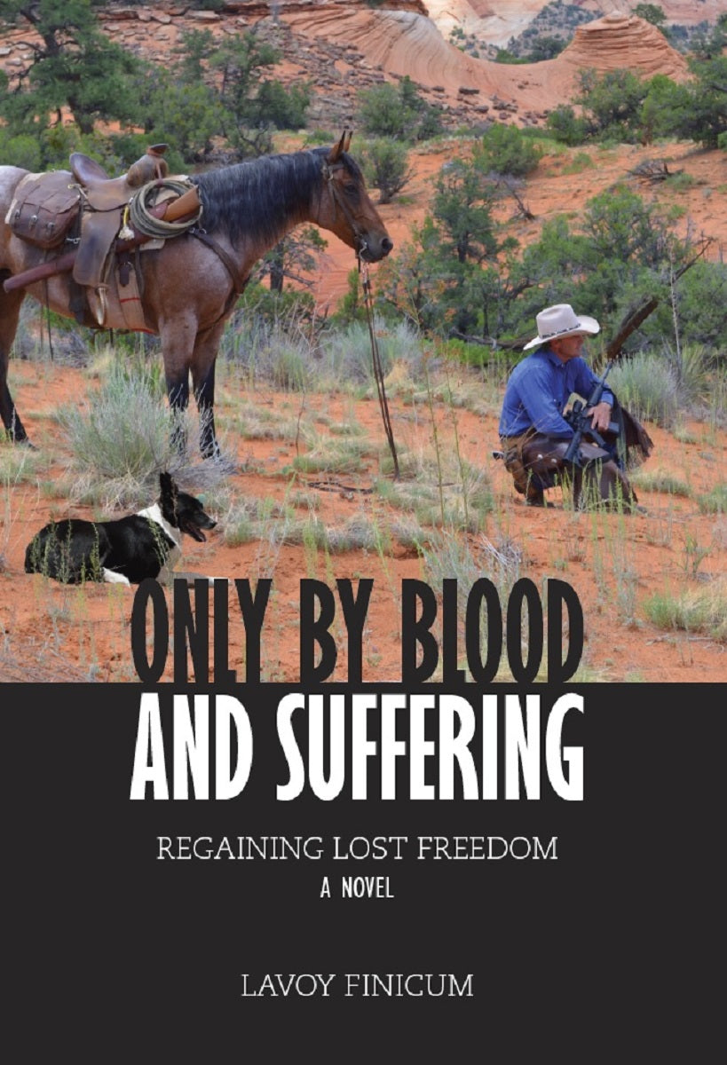 Only by Blood and Suffering: Regaining Lost Freedom