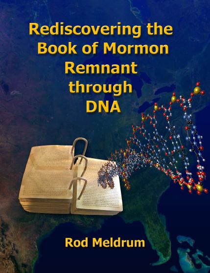 Rediscovering the Book of Mormon Remnant Through DNA