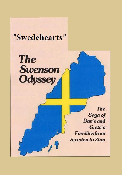 Swedehearts: The Swenson Odyssey (B/W Edition)