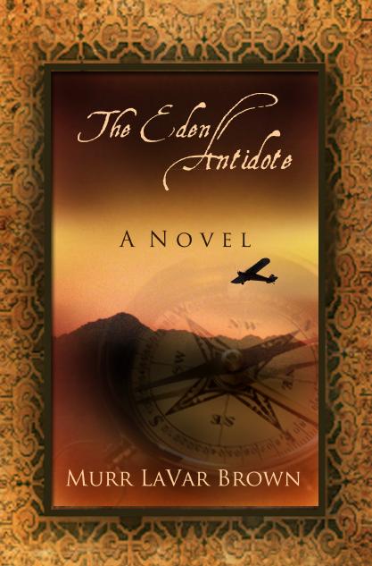 The Eden Antidote: A Novel