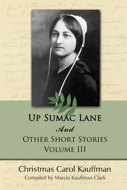 Up Sumac Lane and Other Short Stories, Volume 3