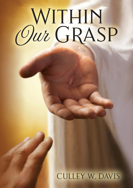 Within Our Grasp