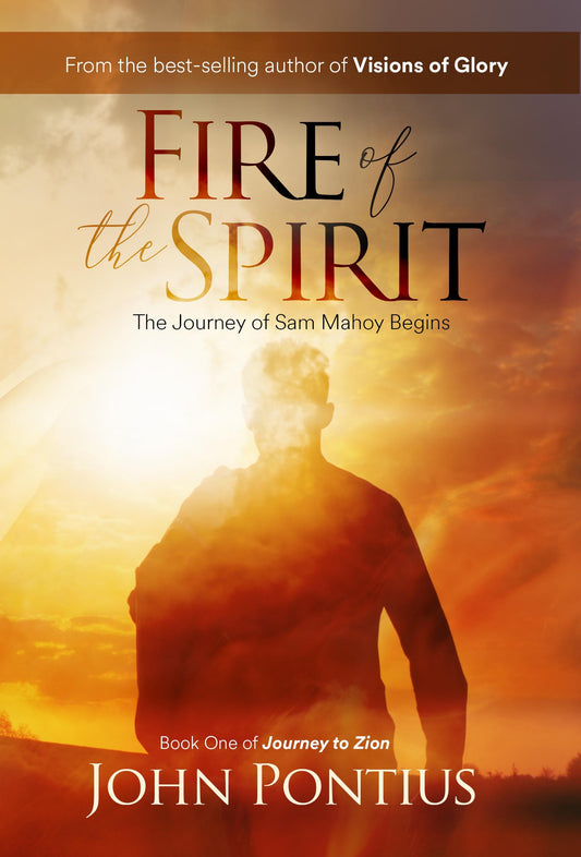 Fire of the Spirit: The Journey of Sam Mahoy Begins
